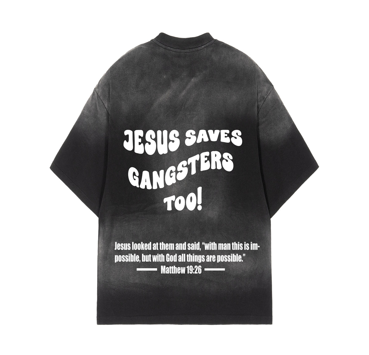 Jesus Saves Gangsters Too – Washed Tee